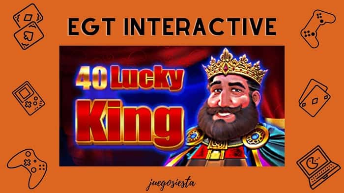 40 lucky king egt